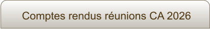 Comptes rendus réunions CA 2026